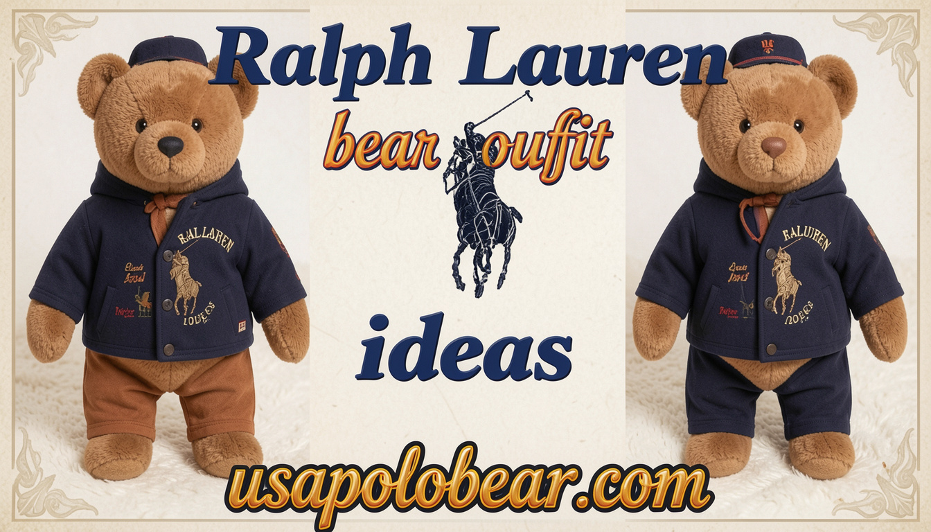 ralph lauren bear outfit ideas