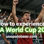How to experience FIFA World Cup 2026 as a first-time fan