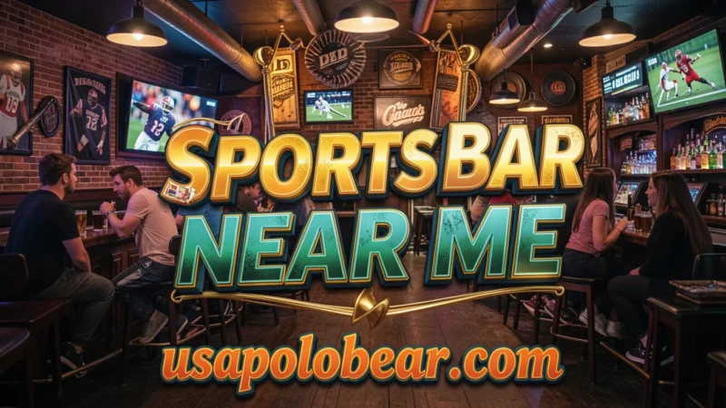 Sports Bar Near Me: Your Ultimate Winning Guide in 2026