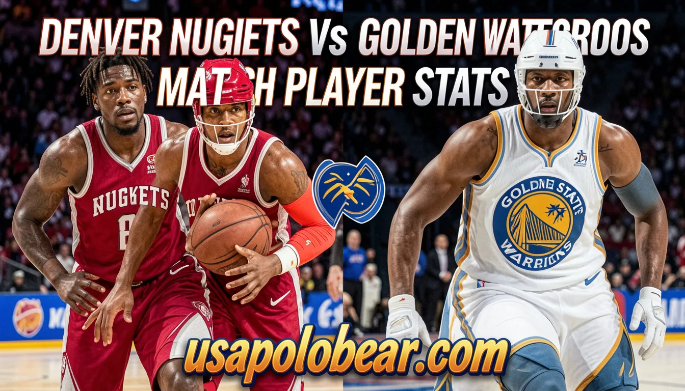 denver nuggets vs golden state warriors match player stats