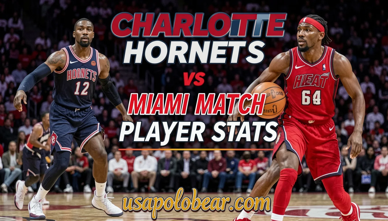 charlotte hornets vs miami heat match player stats