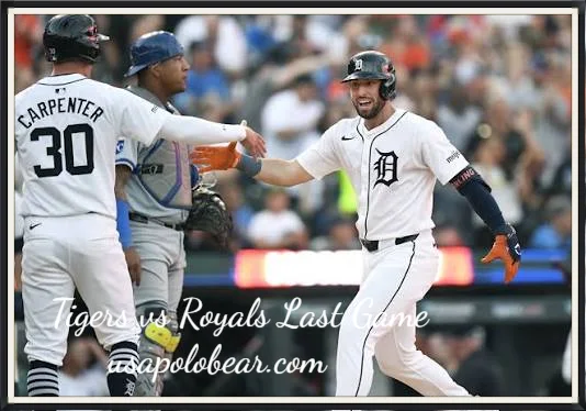 Tigers vs Royals Last Game