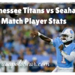 Tennessee Titans vs Seahawks Match Player Stats: Epic Comeback