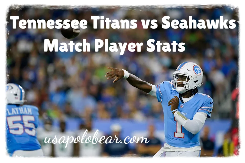 Tennessee Titans vs Seahawks Match Player Stats