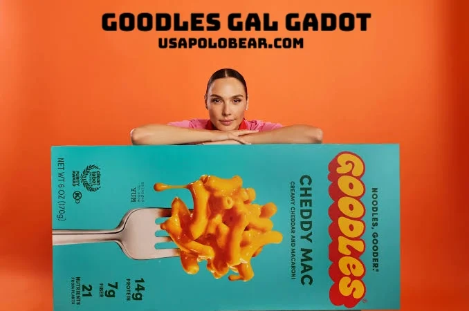 Goodles Gal Gadot: The Bold Business Move Changing Snack Food Forever